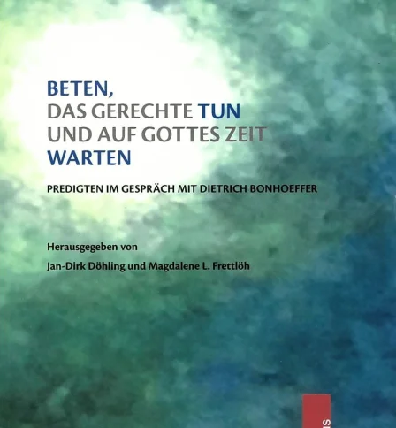 Beten, das Gerechte tun und auf Gottes Zeit warten_Buchcover