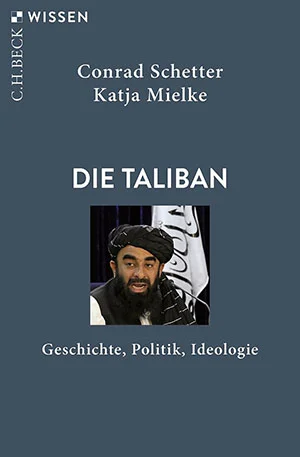 ©CH.BECK, 978-3-406-78581-8, Titelbild_Die Taliban Die Taliban, Titelbild, 220706